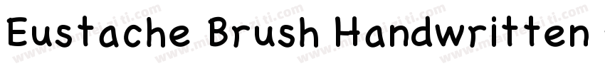 Eustache Brush Handwritten Font字体转换